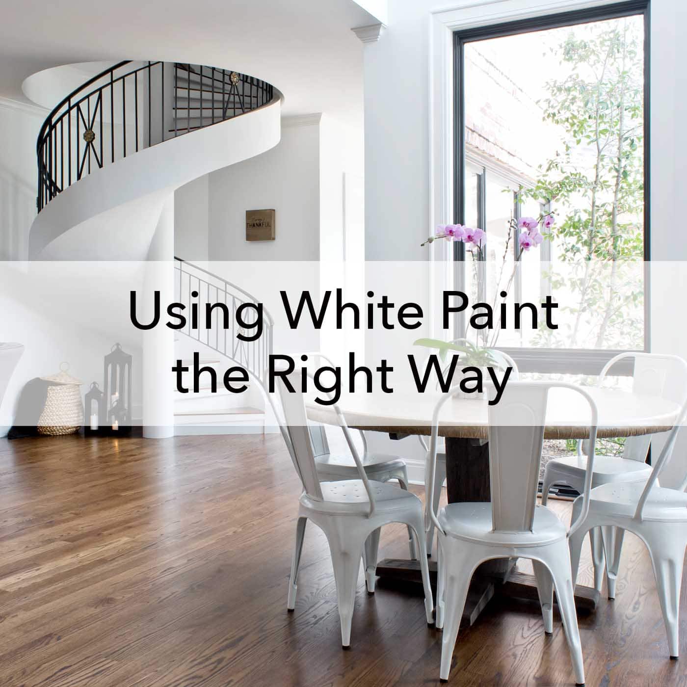 Interior painting Austin TX, using white paint the right way, blog, Paper Moon Painting