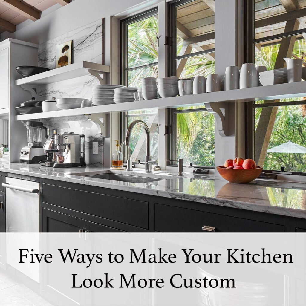 five-ways-to-make-your-kitchen-look-more-custom