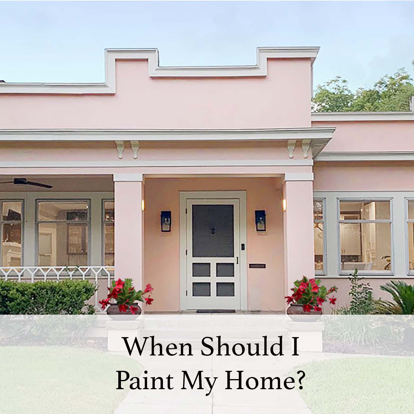 when-should-i-paint-my-home